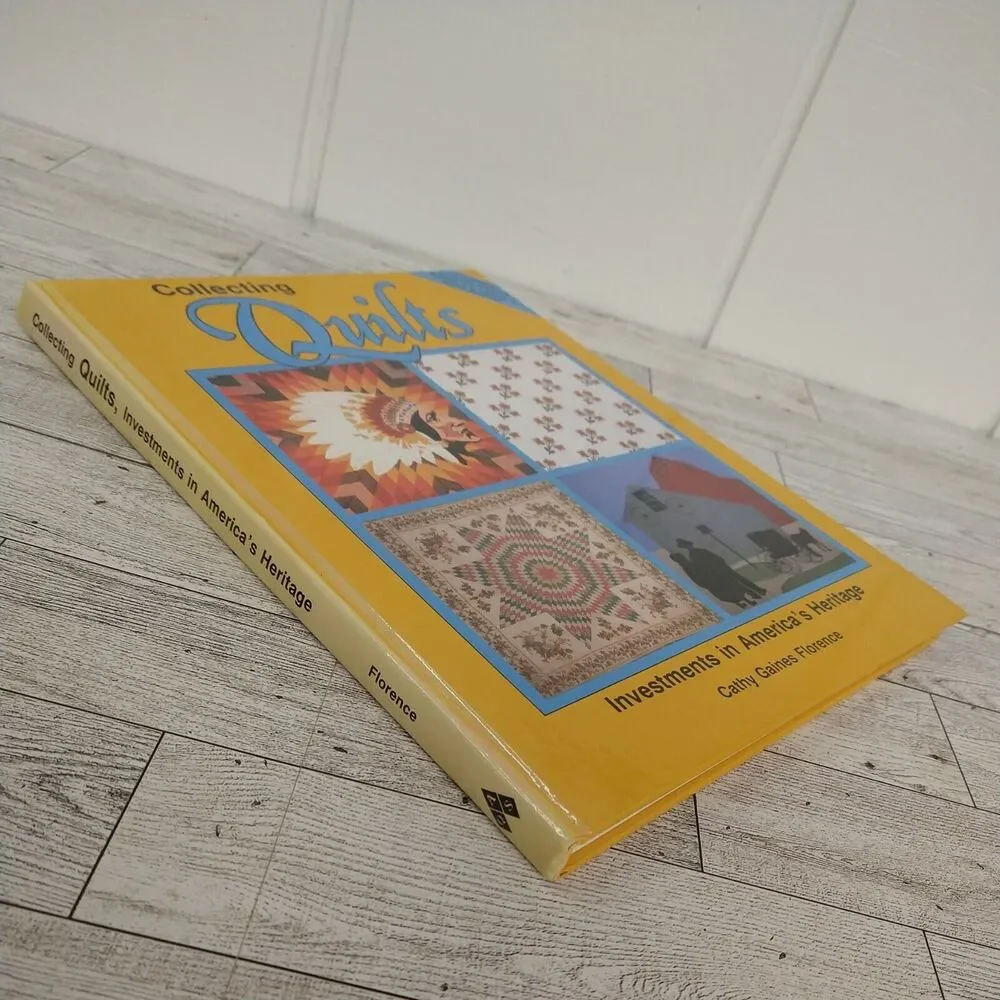 Collecting Quilts Investments‎ in America's Heritage 1985 HC AQS Craft Book